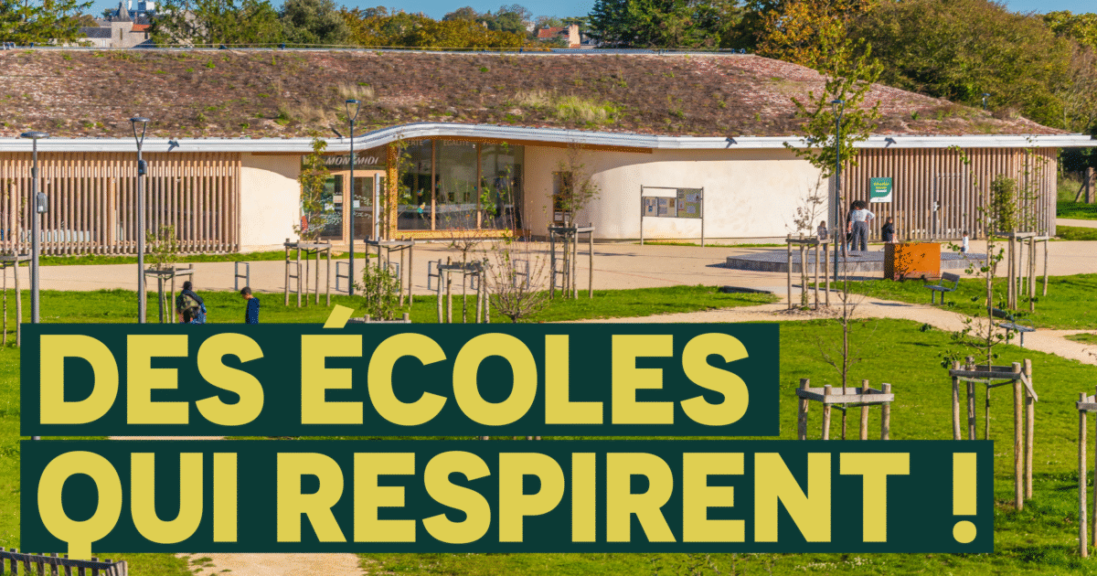 Des écoles qui respirent : bâtir, végétaliser, ouvrir